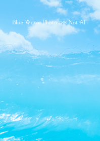 Blue Water Photo 788 Not AI