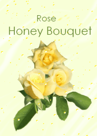 Rose ~ Honey Bouquet ~ 薔薇 ハニーブーケ