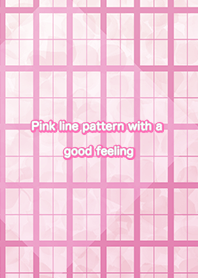 Pink line pattern with a good feeling