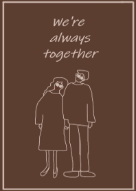 We're always together /chocolate