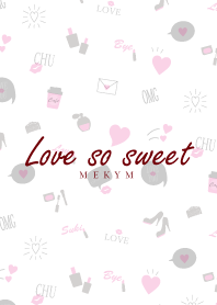 Love so sweet 19 -MEKYM-