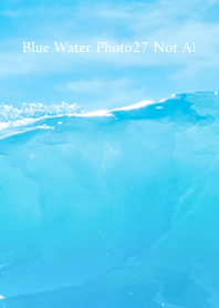 Blue Water Photo27 Not AI