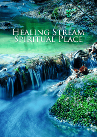 Healing Stream Spiritual Place