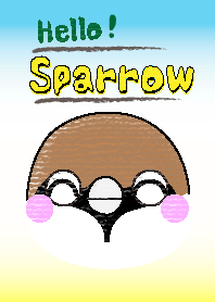 Hello! Sparrow