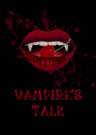 VAMPIRE'S TALK