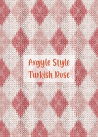 Argyle Style Turkish Rose.