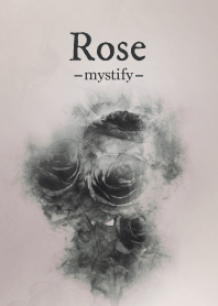 Rose -mystify-