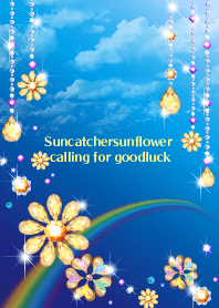 Suncatchersunflower calling for goodluck