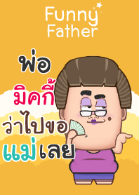 MIKY funny father V07
