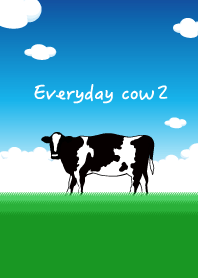 Everyday cow2!