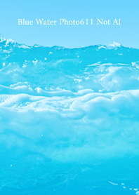 Blue Water Photo611 Not AI