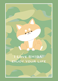 I LOVE SHIBA_camouflage_enjoy your life