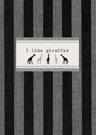 I like giraffes