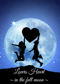 ♥Lovers Heart♥In the full moon