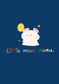 Little mouse mumu.