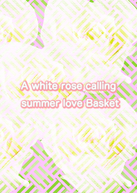 夏の恋を呼ぶ白い薔薇バスケット
