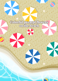 Colorful parasol flowers on the beach
