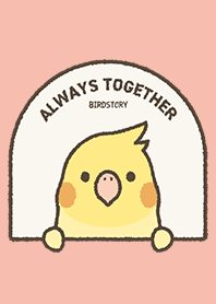 ALWAYS TOGETHER（オカメインコ / B）