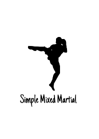 ★Simple Mixed Martial★