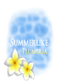 Summerlike Plumeria