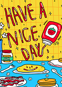 I wish you 'Have a nice day'