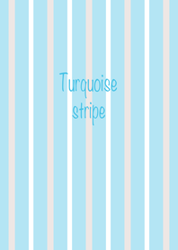 Turquoise stripe