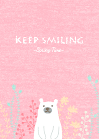 Keep Smiling -Spring Time-