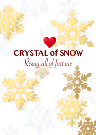 CRYSTAL of SNOW(Rising all of fortune)