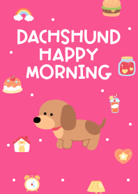 Dachshund Happy Morning (pink)