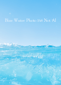 Blue Water Photo 148 Not AI