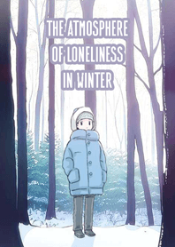 The atmosphere of loneliness in winter