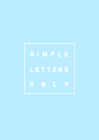 Simple letters only /Sky blue