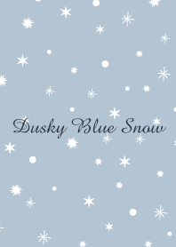Dusky Blue Snow -MEKYM- 2