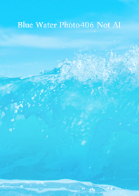 Blue Water Photo406 Not AI