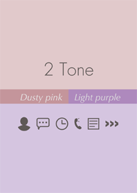 2TONE - Dusty pink & Light purple -