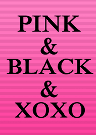 PINK＆BLACK&XOXO