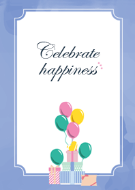 Celebrate happiness