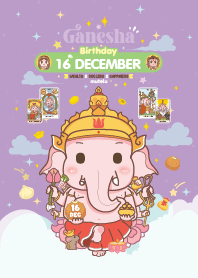 Ganesha x December 16 Birthday