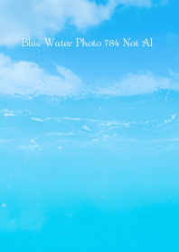 Blue Water Photo 784 Not AI