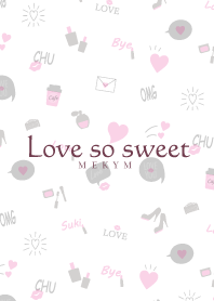 Love so sweet - MEKYM 29