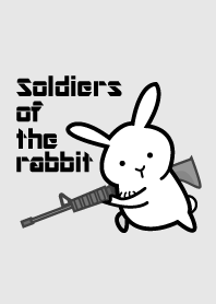 Soldiers of the rabbit