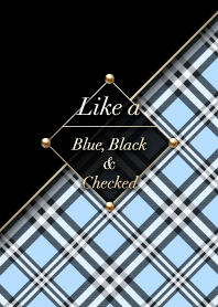 Like a - Blue, Black & Checked *Sky