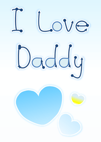 I Love Daddy (Blue Ver.2)