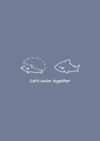 ハリネズミとサメ -ブルーグレー- swim 2