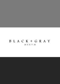 BLACK+GRAY