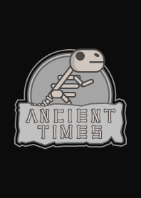 ANCIENT TIMESSSSS(BONE)#Black