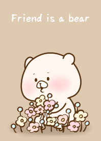 Friend is a bear (flowers)