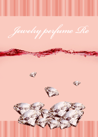 Jewelry perfume〈宝石が入った香水〉 Re