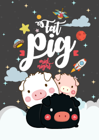 Fat Pig Galaxy Midnight