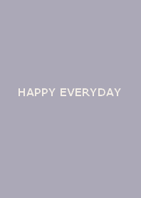 HAPPY EVERYDAY (:bluebeige)
